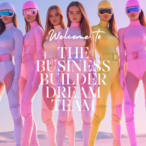 Inner Bloom presents The Business Builder Dream Team - Includes full access to Inner Bloom
